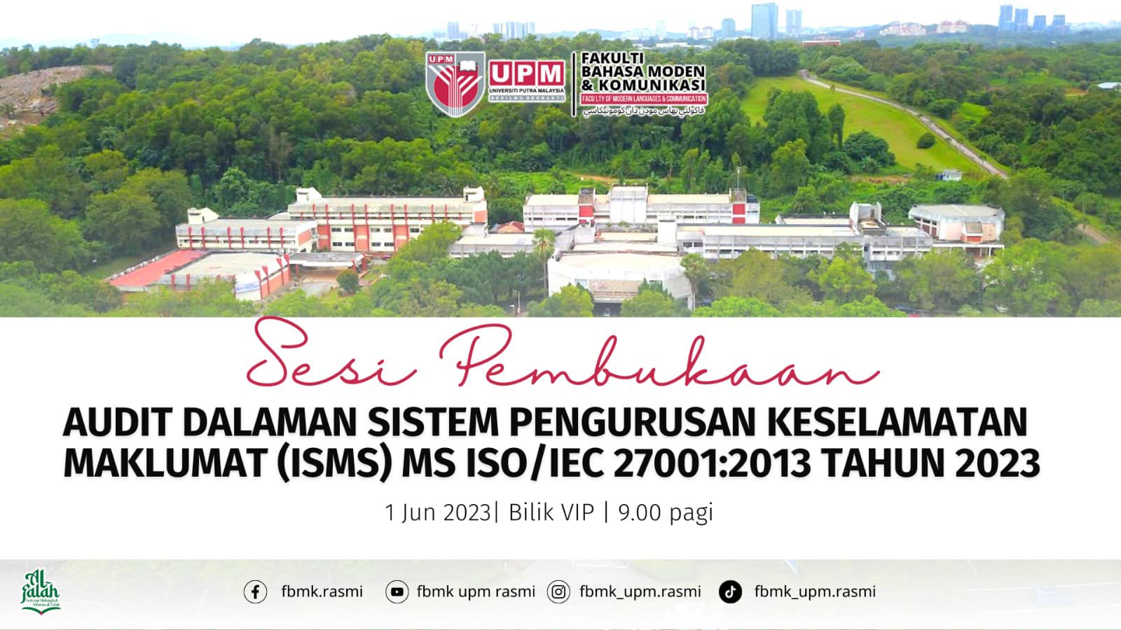 Internal Audit of the Information Security Management System (ISMS) MS ISO/IEC 27001:2013 Year 2023 Conducted at the Faculty of Modern Languages & Communication